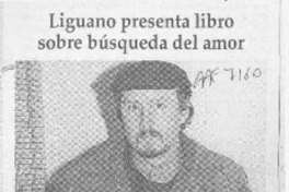 Liguano presenta libro sobre búsqueda del amor  [artículo].