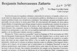 Benjamín Subercaseaux Zañartu  [artículo] Hugo Garrido Gaete.