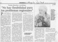 "No hay flexibilidad para los problemas regionales"  [artículo].