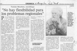 "No hay flexibilidad para los problemas regionales"  [artículo].