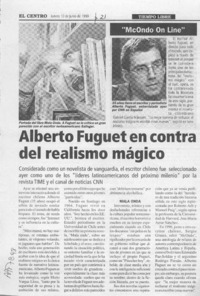 Alberto Fuguet en contra del realismo mágico  [artículo].