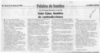 Juan Gana, hombre de contradicciones  [artículo] Enrique Ramírez Capello.