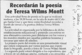 Recrodarán la poesía de Teresa Wilms Montt  [artículo].