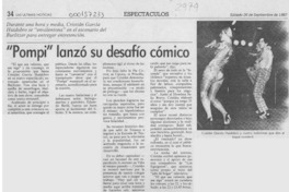 "Pompi" lanzó su desafío cómico  [artículo] Ana María Blanco.
