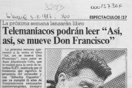 Telemaníacos podrán leer "Así, así, se mueve Don Francisco"  [artículo].