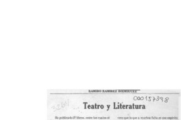 Teatro y literatura  [artículo] Ramiro Ramírez Rodríguez.