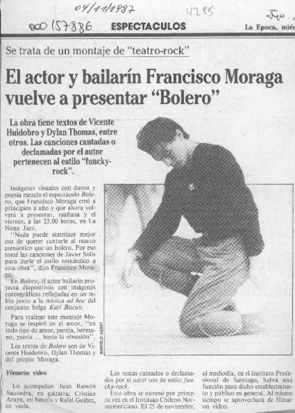El Actor y bailarín Francisco Moraga vuelve a presentar "Bolero"  [artículo].