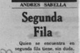 Segunda fila  [artículo] Andrés Sabella.