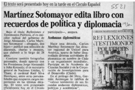 Martínez Sotomayor edita libro con recuerdos de política y diplomacia  [artículo].