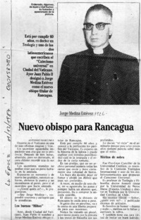 Nuevo obispo para Rancagua  [artículo] Antonio Martínez.