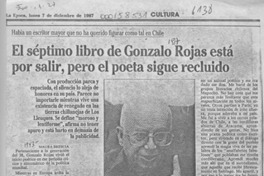 El séptimo libro de Gonzalo Rojas está por salir, pero el poeta sigue recluido  [artículo] Maura Brescia.