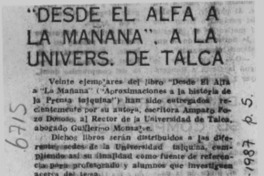 "Desde El Alfa a La Mañana" a la univers. de Talca  [artículo].