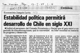 Estabilidad política permitirá desarrollo de Chile en siglo XXI  [artículo].