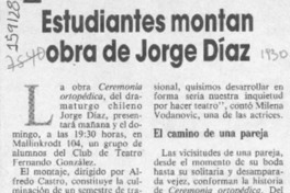 Estudiantes montan obra de Jorge Díaz  [artículo].