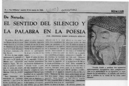 De Neruda, el sentido del silencio y la palabra en la poesía  [artículo] Mario Morales Burgos.