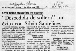 "Despedida de soltera", un éxito con Silvia Santelices  [artículo].