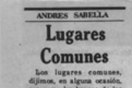 Lugares comunes  [artículo] Andrés Sabella.