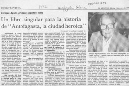 Un libro singular para la historia de "Antofagasta, la ciudad heroica"  [artículo] Ivonne Guicharrousse G.