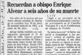Recuerdan a Obispo Enrique Alvear a seis años de su muerte  [artículo].