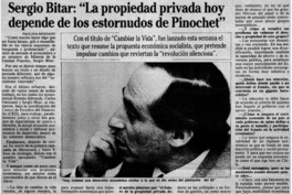 Sergio Bitar, "La propiedad privada hoy depende de los estornudos de Pinochet"
