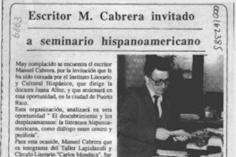 Escritor M. Cabrera invitado a seminario hispanoamericano  [artículo].
