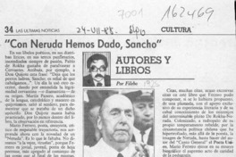 "Con Neruda hemos dado, Sancho"  [artículo] Filebo.
