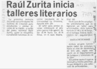 Raúl Zurita inicia talleres literarios  [artículo].