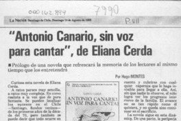 "Antonio Canario, sin voz para cantar", de Eliana Cerda  [artículo] Hugo Montes.