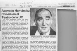 Acevedo Hernández revivirá en el Teatro de la UC  [artículo].