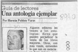 Una antología ejemplar  [artículo] Hernán Poblete Varas.