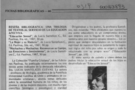 Reseña bibliográfica, una trilogía de textos al servicio de la educación afectiva  [artículo].