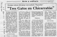 "Tres gatos en Chicarratón"  [artículo].
