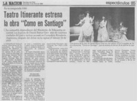 Teatro Itinerante estrena la obra "Como en Santiago"