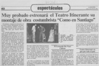 Muy probado estrenará el Teatro Itinerante su montaje de obra costumbrista "Como en Santiago"