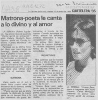 Matrona-poeta le canta a lo divino y al amor