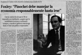 Foxley, "Pinochet debe manejar la economía responsablemente hasta irse"