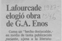 Lafourcade elogió obra de G. A. Enos  [artículo].