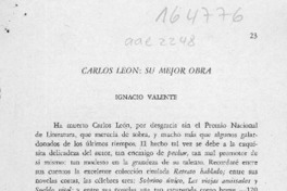 Carlos León, su mejor obra  [artículo] Ignacio Valente.
