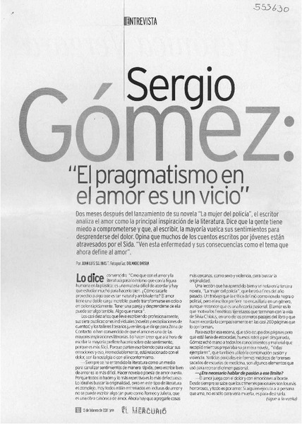 Sergio Gómez, "El pragmatismo en el amor es un vicio"  [artículo] Juan Luis Salinas T.