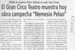 El Gran Circo Teatro muestra hoy obra campecha "Nemesio Pelao"  [artículo]