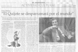 César Molina, "El Quijote se desparramará por el mundo"