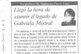 Llegó la hora de asumir el legado de Gabriela Mistral.