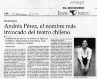 Andrés Pérez, el nombre más invocado del teatro chileno  [artículo] Verónica San Juan