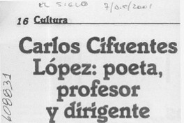 Carlos Cifuentes López, poeta, profesor y dirigente  [artículo] Lito Carrasco