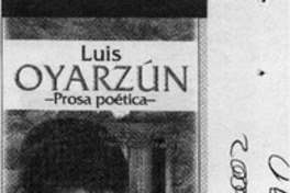 Luis Oyarzún, prosa poética  [artículo]