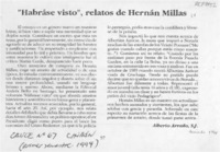 "Habráse visto", relatos de Hernán Millas  [artículo] Alberto Arraño.