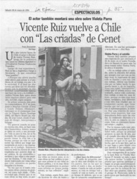 Vicente Ruiz vuelve a Chile con "Las criadas" de Genet  [artículo] Yael Zaliasnik.