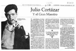 Julio Cortázar y el gran maestro  [artículo] Ramón Mérica.