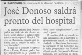José Donoso saldrá pronto del hospital  [artículo].