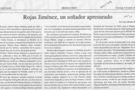 Rojas Jiménez, un soñador apresurado  [artículo] Luis Merino Reyes.